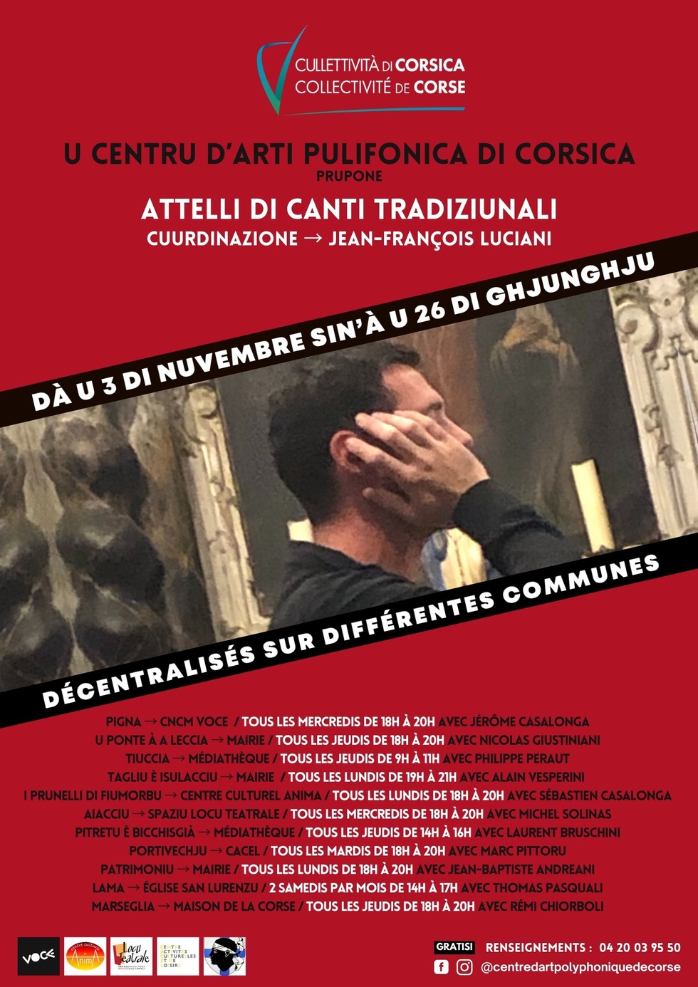 U centru d'arti pulifonica di corsica prupone : Attelli di canti tradiziunali - Cuurdinazione Jean-François Luciani
