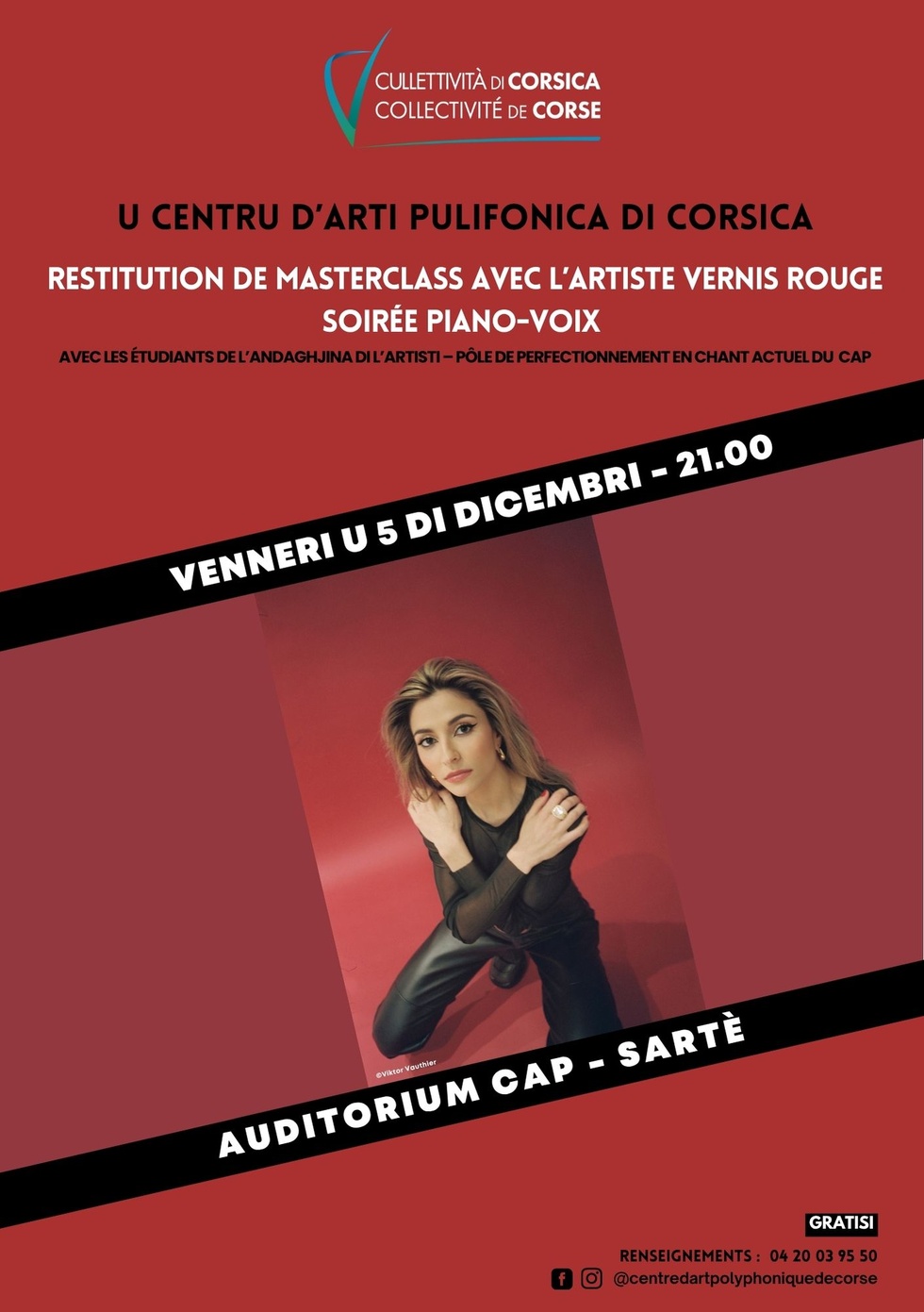 Restitution de masterclass avec l'artiste Vernis Rouge : Soirée piano-voix, Participation des étudiants de l’Andaghjina di l’Artisti (Pôle de perfectionnement en Chant Actuel) - Centru d'Arti Pulifonica di Corsica - Sartè Restitution de masterclass avec l'artiste Vernis Rouge : Soirée piano-voix, Participation des étudiants de l’Andaghjina di l’Artisti (Pôle de perfectionnement en Chant Actuel) - Centru d'Arti Pulifonica di Corsica - Sartè