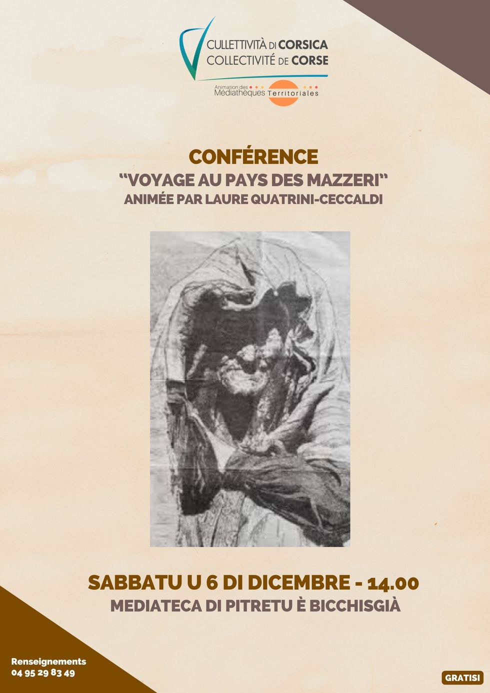 Conférence : "Voyage au pays des Mazzeri" animée par Laure Quatrini-Ceccaldi - Médiathèque - Pitretu è Bicchisgià Conférence : "Voyage au pays des Mazzeri" animée par Laure Quatrini-Ceccaldi - Médiathèque - Pitretu è Bicchisgià