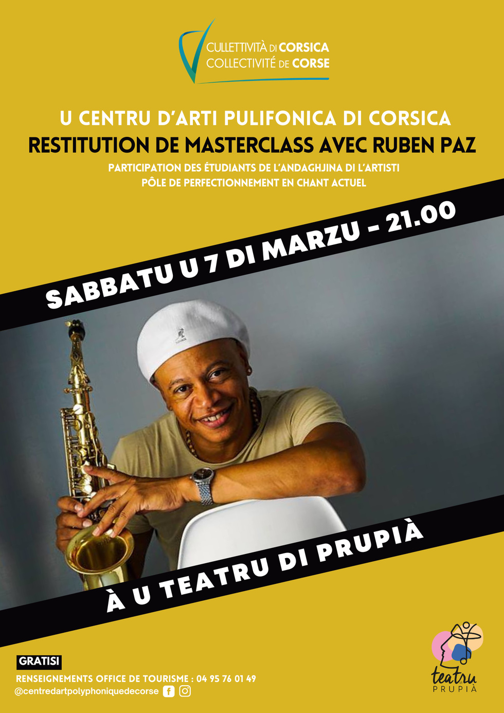 Restitution de masterclass avec Ruben Paz, Restitution de masterclass avec Ruben Paz, Participation des étudiants de l’Andaghjina di l’Artisti (Pôle de perfectionnement en Chant Actuel du Centre d'Art Polyphonique de Corse) - Teatru di Prupià Restitution de masterclass avec Ruben Paz, Restitution de masterclass avec Ruben Paz, Participation des étudiants de l’Andaghjina di l’Artisti (Pôle de perfectionnement en Chant Actuel du Centre d'Art Polyphonique de Corse) - Teatru di Prupià