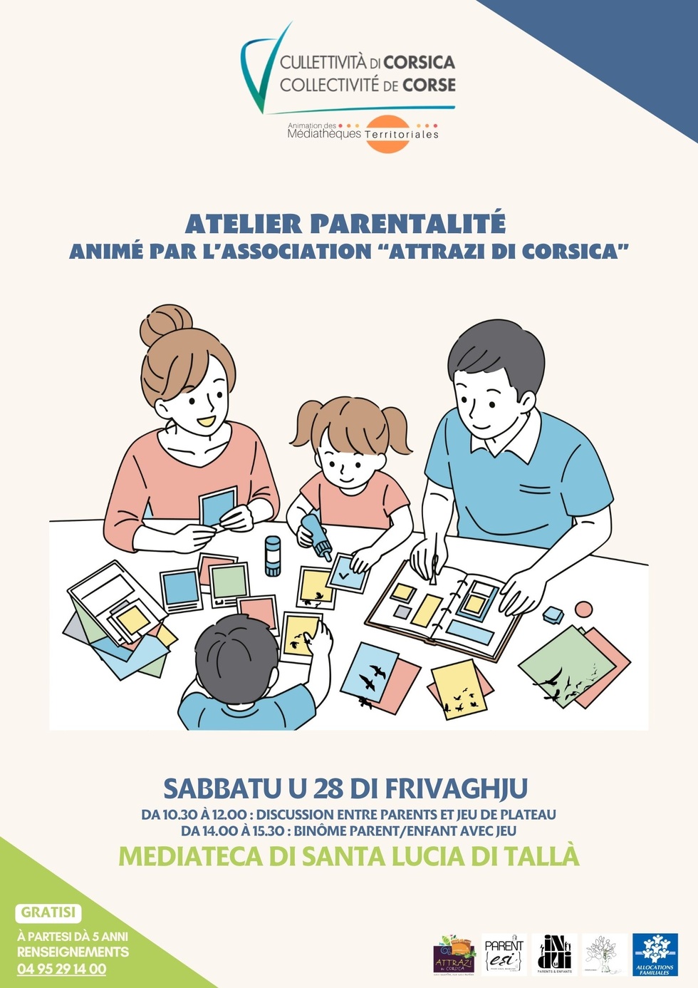 Atelier parentalité animé par l'association "Attrazi di Corsica" - Mediateca territuriale di Santa Lucia di Tallà Atelier parentalité animé par l'association "Attrazi di Corsica" - Mediateca territuriale di Santa Lucia di Tallà