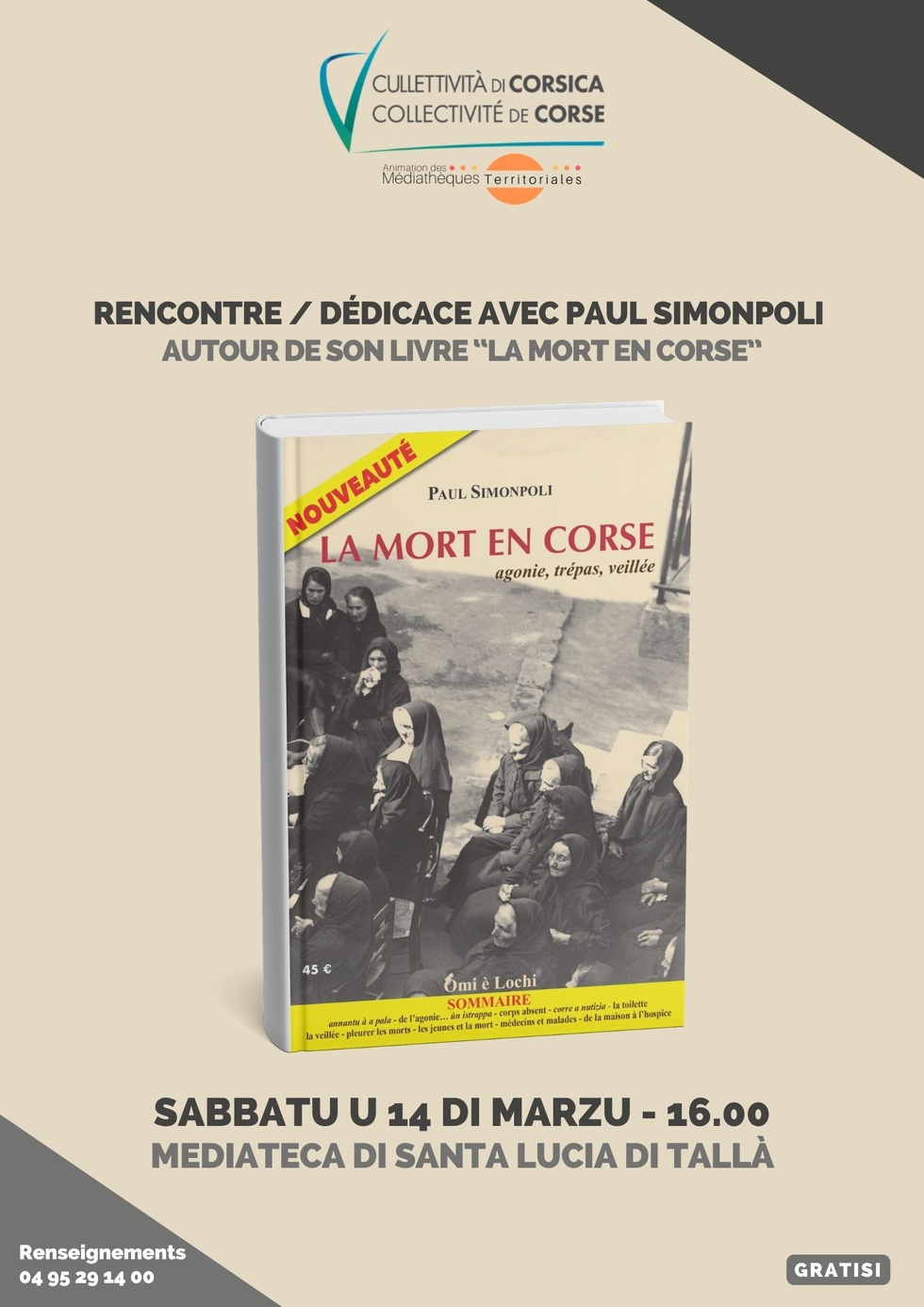 Rencontre / dédicace avec Paul Simonpoli autour de son livre "La mort en Corse, agonie, trépas, veillée" - Mediateca territuriale di Santa Lucia di Tallà Rencontre / dédicace avec Paul Simonpoli autour de son livre "La mort en Corse, agonie, trépas, veillée" - Mediateca territuriale di Santa Lucia di Tallà