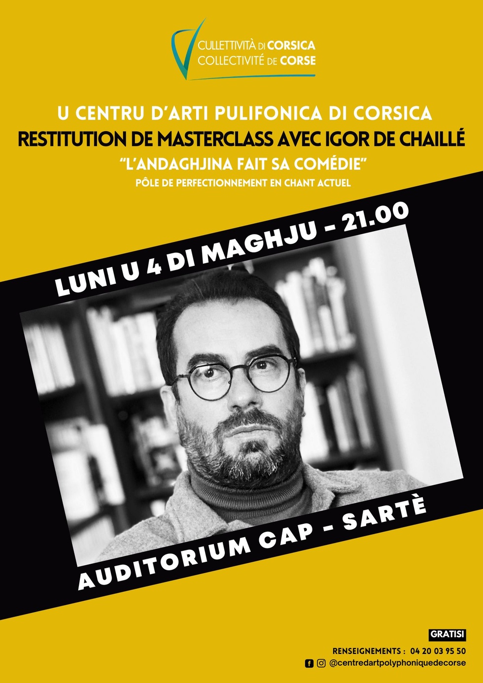 Restitution de masterclass avec Igor de Chaillé : "L’Andaghjina fait sa comédie" (Étudiants de l’Andaghjina di l’Artisti, Pôle de perfectionnement en chant actuel du CAP) - Centru d'Arti Pulifonica di Corsica - Sartè