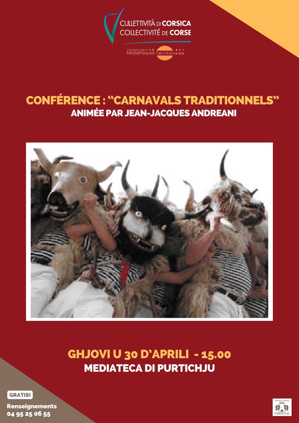 Conférence : “Carnavals traditionnels” animée par Jean-Jacques Andreani - Mediateca di Purtichju Conférence : “Carnavals traditionnels” animée par Jean-Jacques Andreani - Mediateca di Purtichju