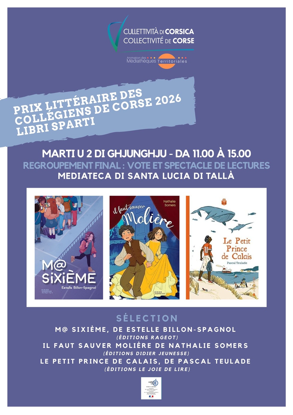 Prix littéraire des collégiens de Corse "Libri Sparti" 2026 / Regroupement final : Vote et spectacle de lectures - Mediateca territuriale di Santa Lucia di Tallà Prix littéraire des collégiens de Corse "Libri Sparti" 2026 / Regroupement final : Vote et spectacle de lectures - Mediateca territuriale di Santa Lucia di Tallà