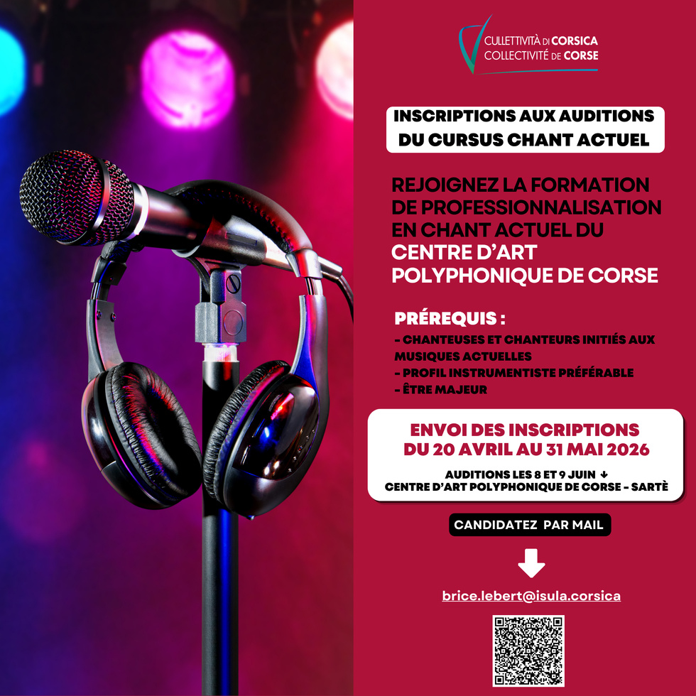 Inscriptions aux auditions du cursus de professionnalisation en "Chant actuel" du Centru d'Arti Pulifonica di Corsica 