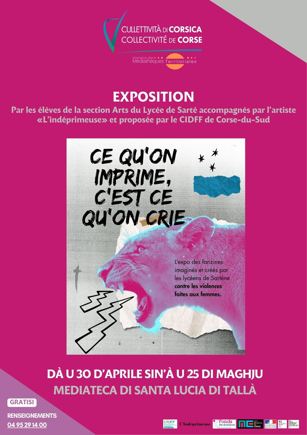 Exposition : « Ce qu’on imprime, c’est ce qu’on crie » par les élèves de la section Arts du Lycée de Sartè accompagnés par l’artiste «L’indéprimeuse» et proposée par le CIDFF de Corse-du-Sud - Mediateca territuriale di Santa Lucia di Tallà Exposition : « Ce qu’on imprime, c’est ce qu’on crie » par les élèves de la section Arts du Lycée de Sartè accompagnés par l’artiste «L’indéprimeuse» et proposée par le CIDFF de Corse-du-Sud - Mediateca territuriale di Santa Lucia di Tallà