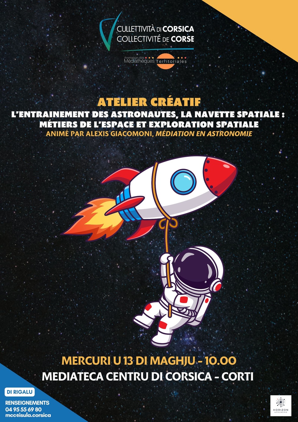 Atelier créatif : "L’entrainement des astronautes, la navette spatiale : métiers de l’espace et exploration spatiale", animé par Alexis Giacomoni, médiation en astronomie - Mediateca Centru di corsica - Corti Atelier créatif : "L’entrainement des astronautes, la navette spatiale : métiers de l’espace et exploration spatiale", animé par Alexis Giacomoni, médiation en astronomie - Mediateca Centru di corsica - Corti