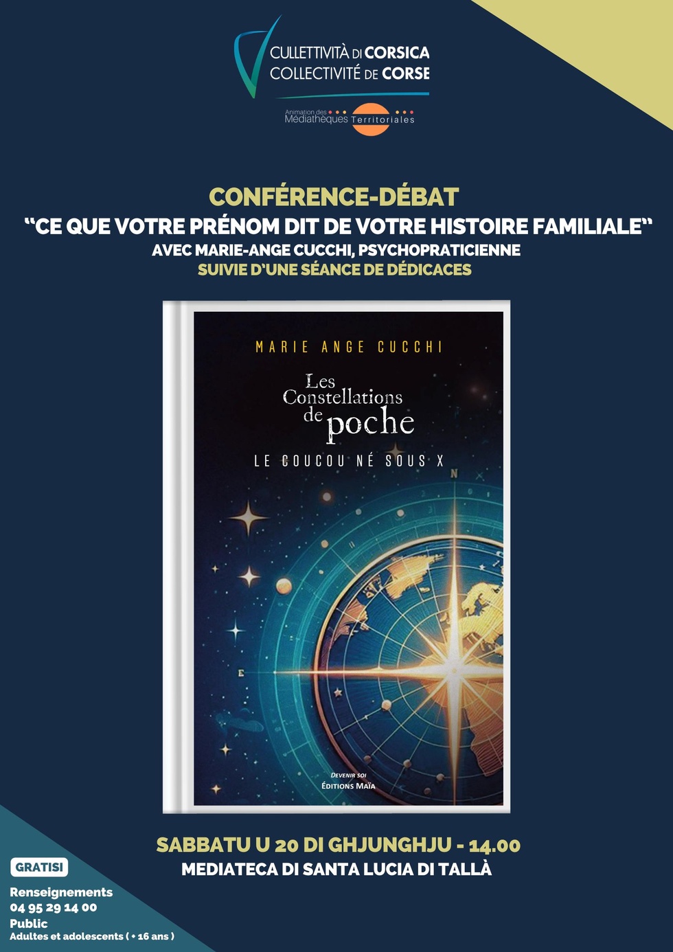 Conférence-débat : « Ce que votre prénom dit de votre histoire familiale » présentée par Marie-Ange Cucchi, psychopraticienne suivie d’une séance de dédicaces du livre : « Les constellations de poche : le coucou né sous X » - Mediateca di Santa Lucia