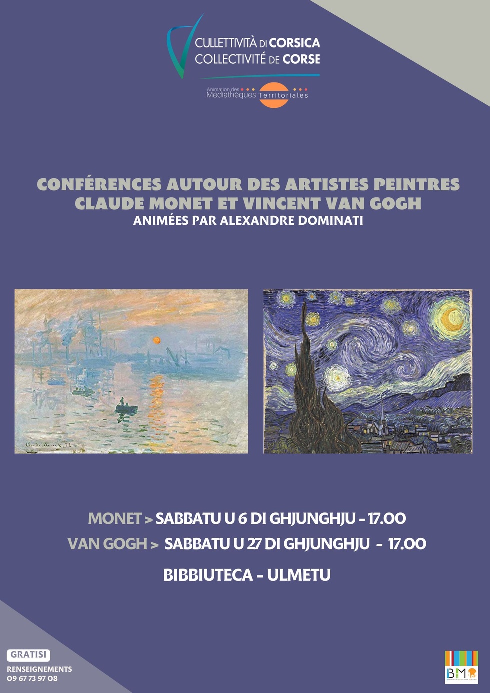 Conférences autour des artistes peintres Claude Monet et Vincent van Gogh animées par Alexandre Dominati - Bibbiuteca - Ulmetu
