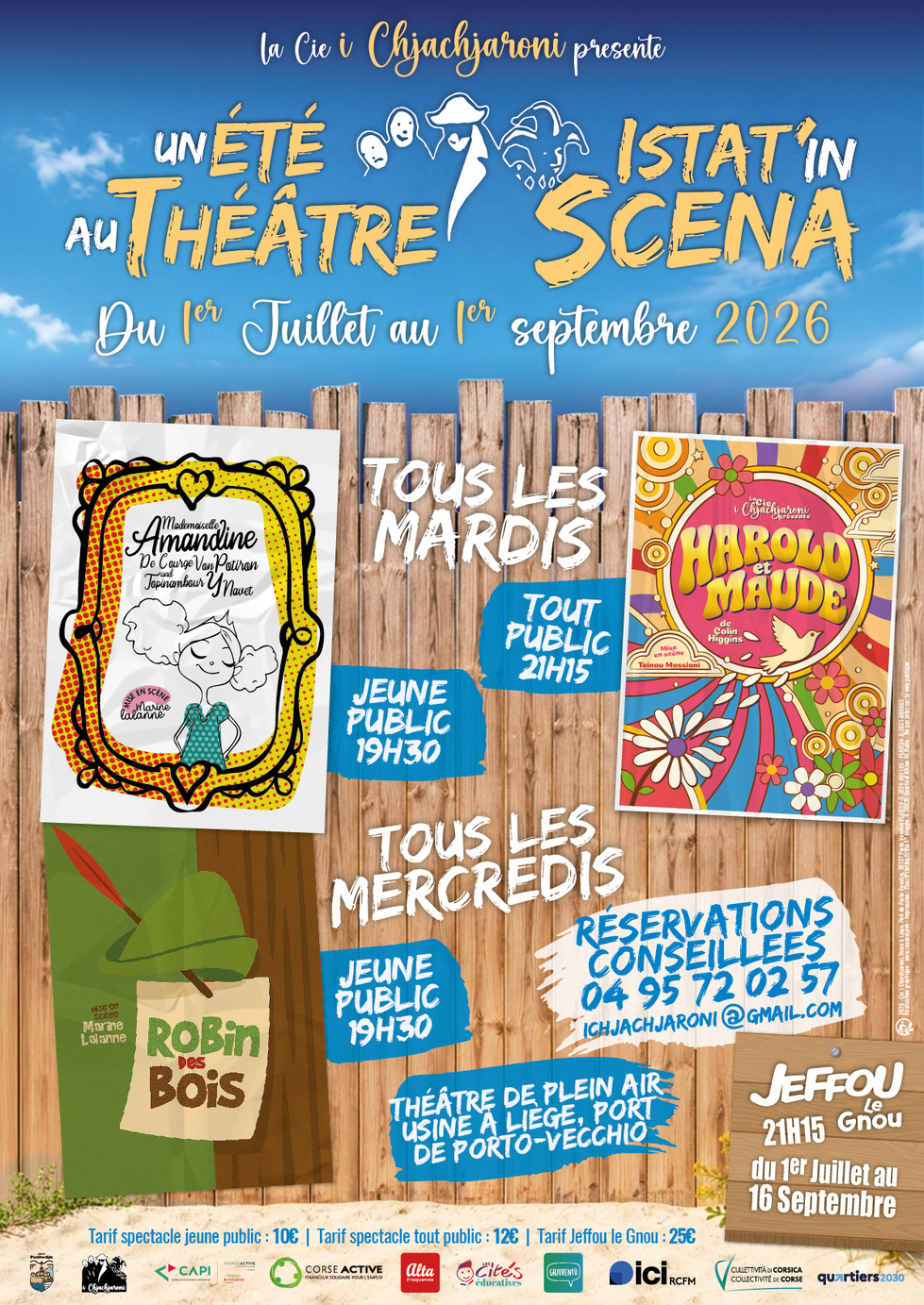 "Un été au théâtre" proposé par la Cie I Chjachjaroni - Théâtre de plein air / Usine à liège - Portivechju "Un été au théâtre" proposé par la Cie I Chjachjaroni - Théâtre de plein air / Usine à liège - Portivechju