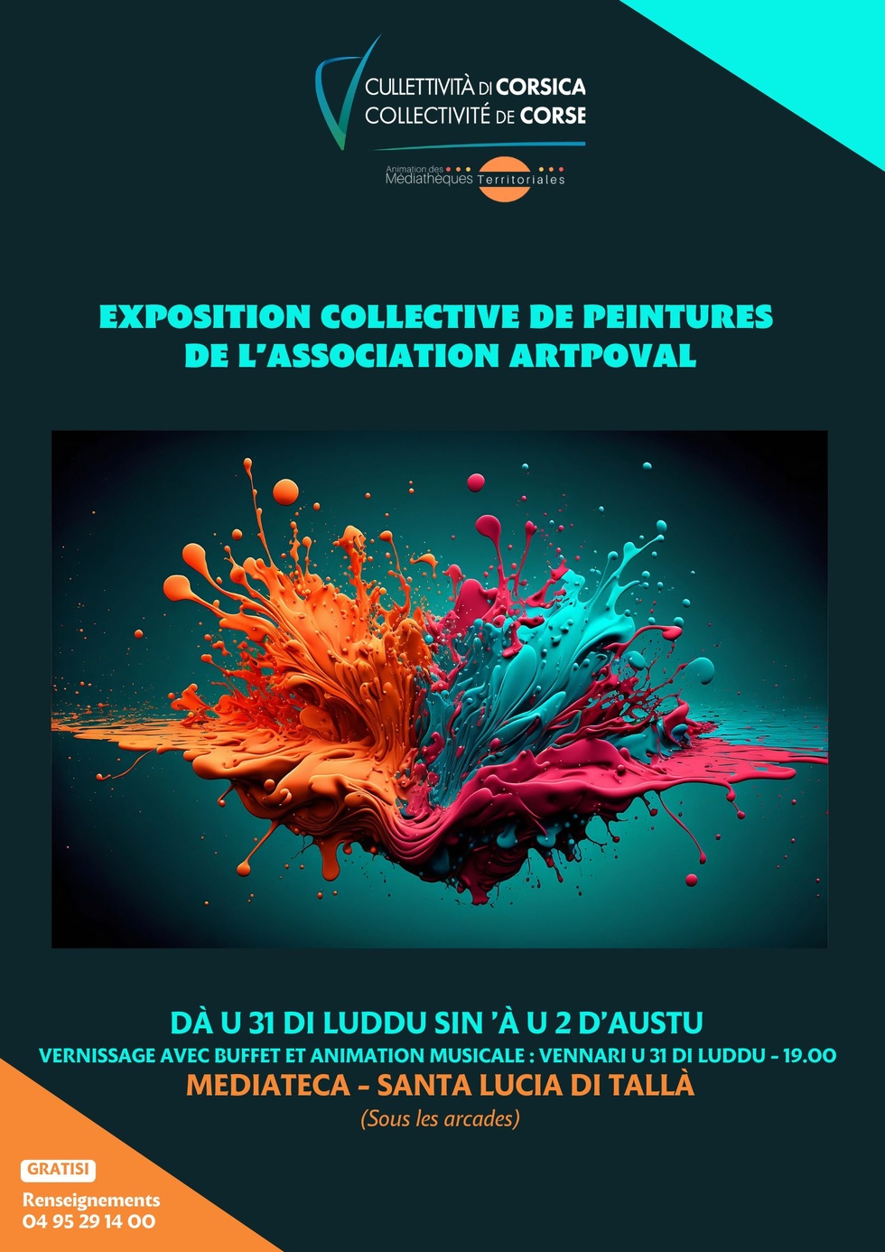 Exposition collective de peintures de l’association Artpoval - Mediateca territuriale di Santa Lucia di Tallà Exposition collective de peintures de l’association Artpoval - Mediateca territuriale di Santa Lucia di Tallà