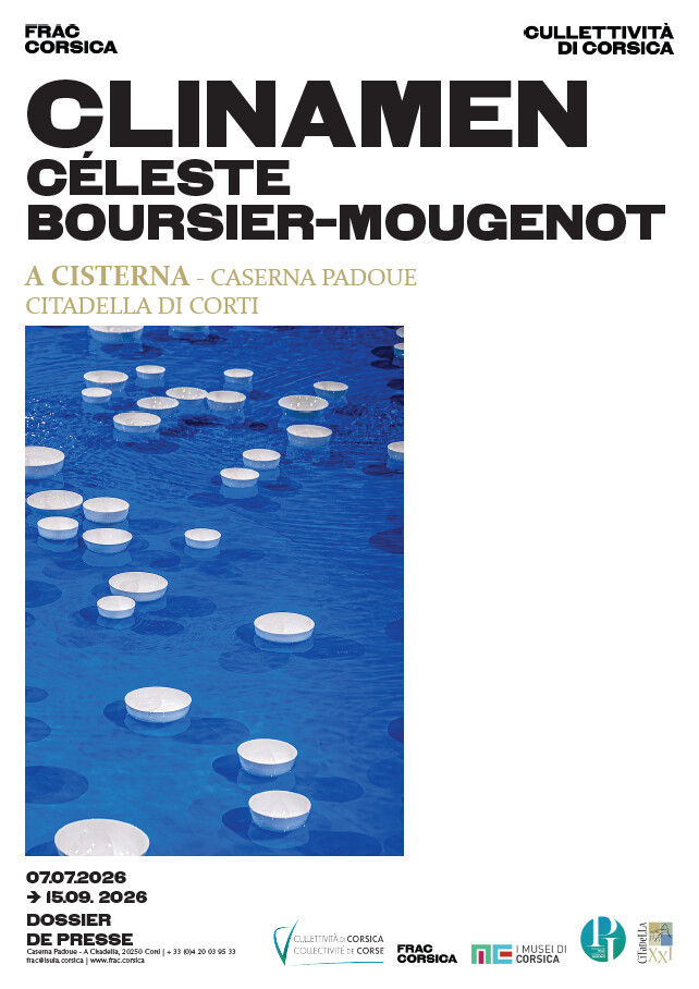 Exposition du FRAC Corsica "Clinamen" Céleste Boursier-Mougenot - A Cisterna - Corti