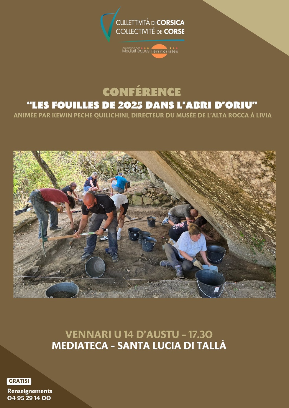 Conférence : “Les fouilles de 2025 dans l’abri d’Oriu” animée par Kewin Peche Quilichini, directeur du musée de l’Alta Rocca à Livia - Mediateca territuriale di Santa Lucia di Tallà Conférence : “Les fouilles de 2025 dans l’abri d’Oriu” animée par Kewin Peche Quilichini, directeur du musée de l’Alta Rocca à Livia - Mediateca territuriale di Santa Lucia di Tallà