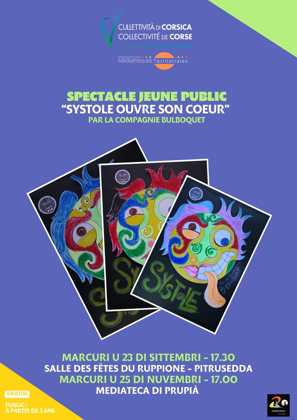 Spectacle jeune public : "Systole ouvre son coeur" par la Compagnie Bulboquet - Pitrusedda / Prupià 