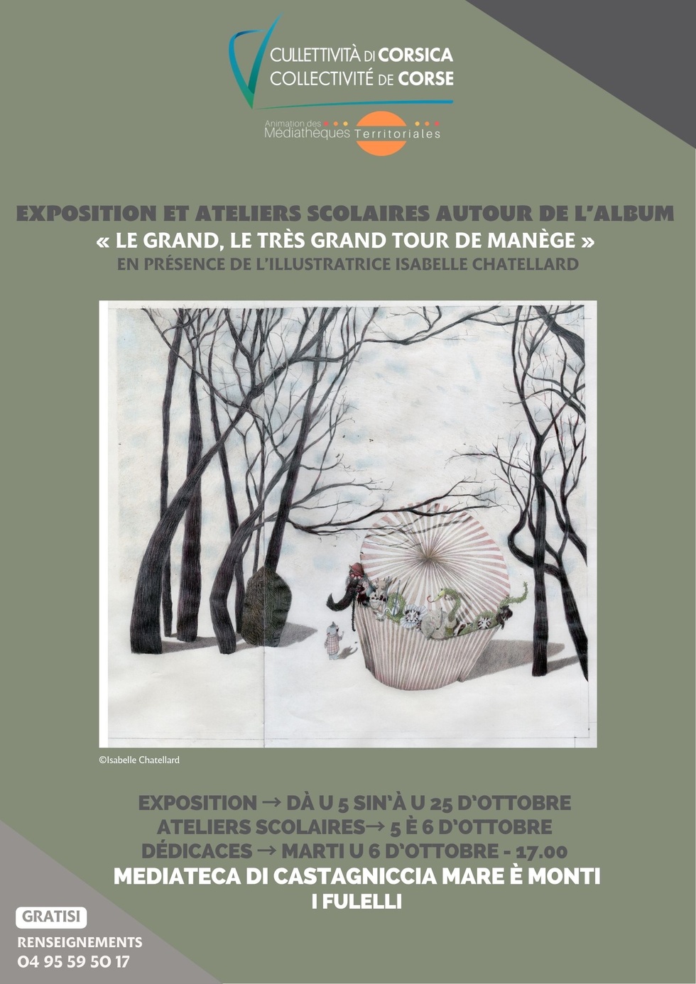 Exposition et ateliers scolaires autour de l’album : "Le grand, le très grand tour de manège" en présence de l’illustratrice Isabelle Chatellard - Médiathèque de Castagniccia Mare et Monti - I Fulelli Exposition et ateliers scolaires autour de l’album : "Le grand, le très grand tour de manège" en présence de l’illustratrice Isabelle Chatellard - Médiathèque de Castagniccia Mare et Monti - I Fulelli