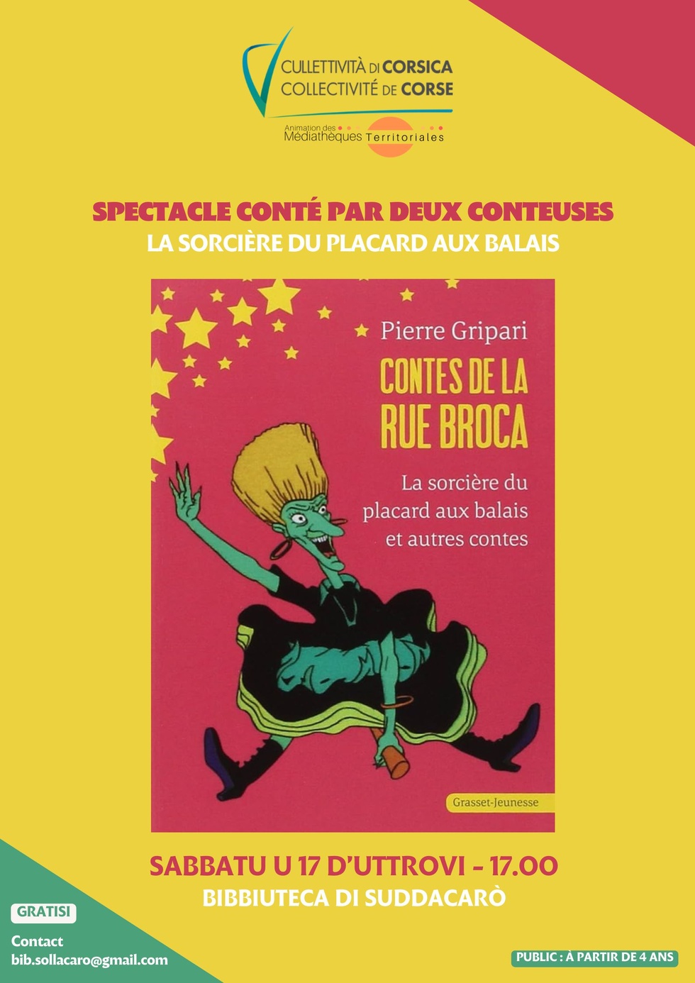 Spectacle conté par deux conteuses : "La sorcière du placard aux balais" - Bibbiuteca di Suddacarò
