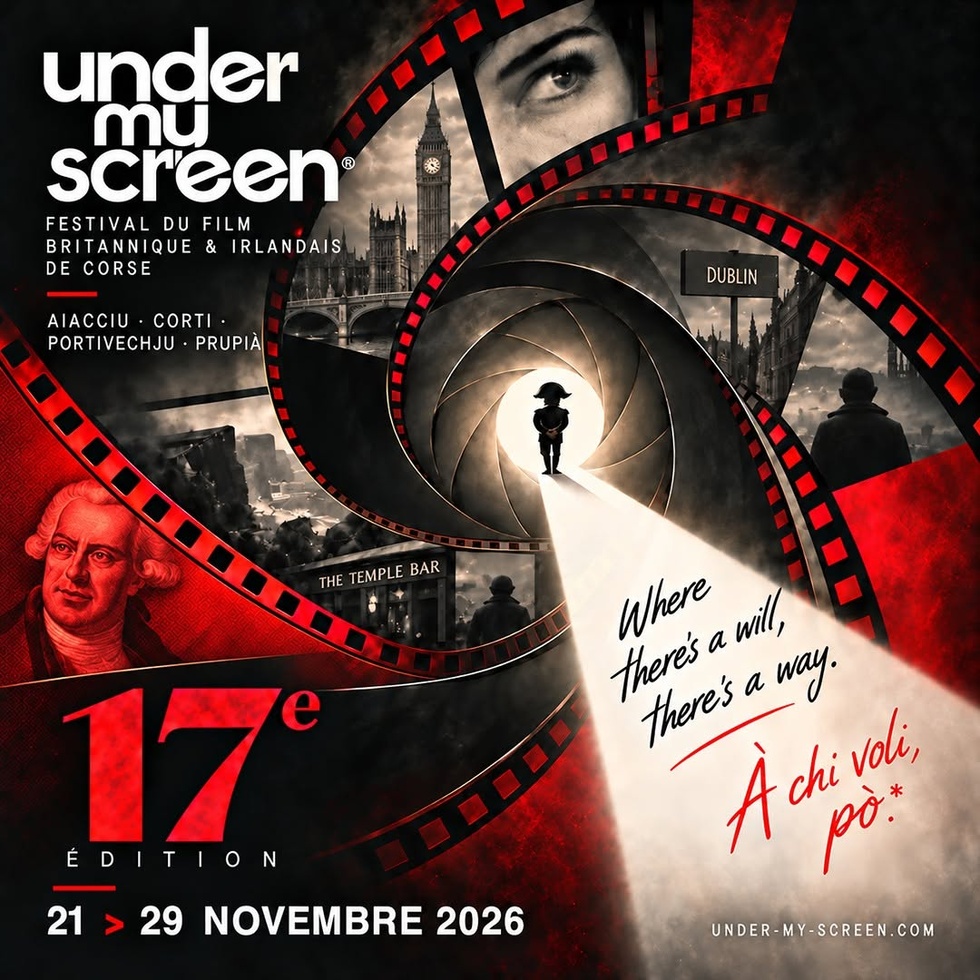 17ème édition du Festival du Film Britannique et Irlandais "Under My Screen" - Aiacciu / Corti / Prupià / Portivechju 
