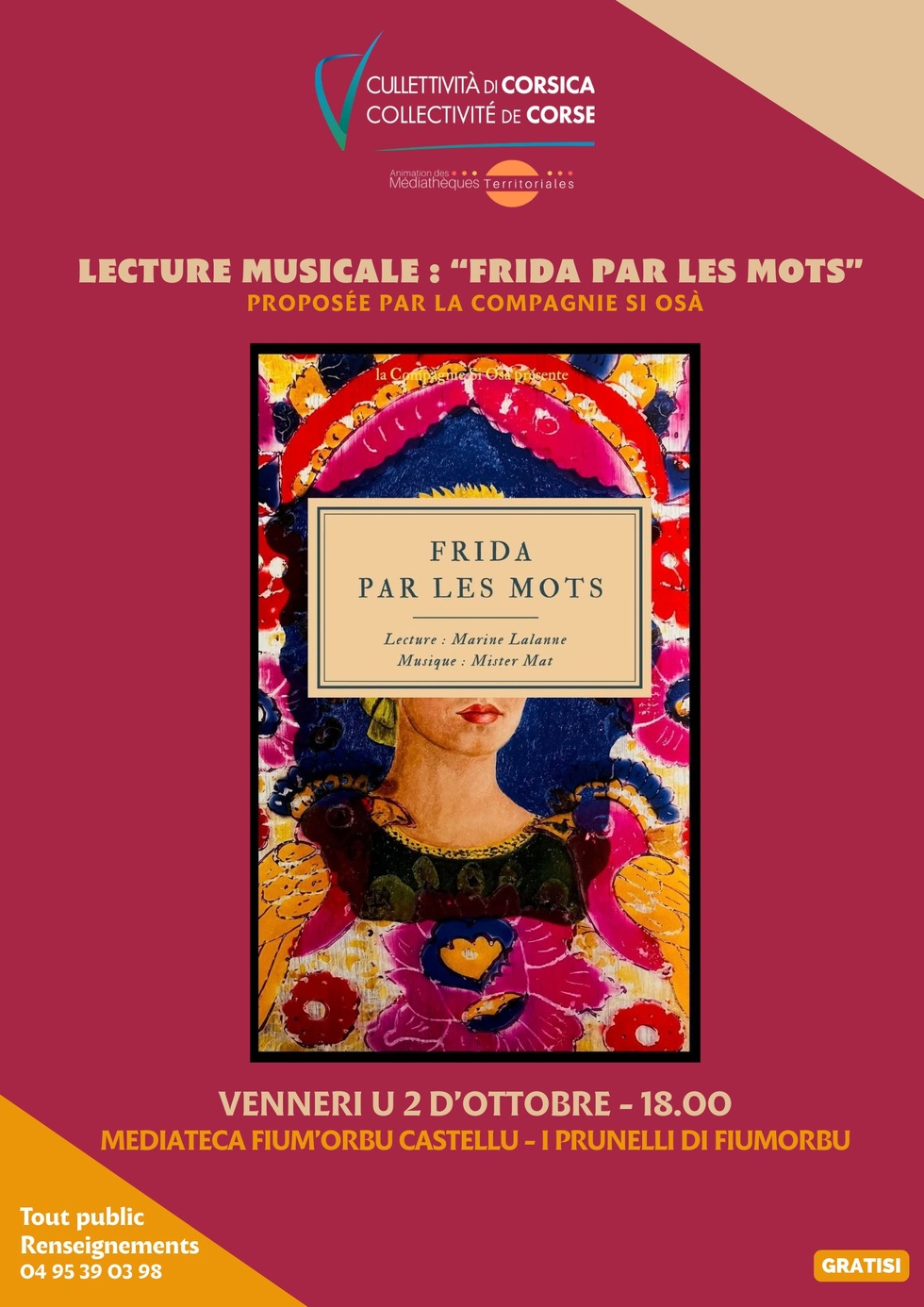 Lecture musicale « Frida par les mots » par la compagnie Si Osà - Mediateca Fium’orbu Castellu - I Prunelli di Fiumorbu Lecture musicale « Frida par les mots » par la compagnie Si Osà - Mediateca Fium’orbu Castellu - I Prunelli di Fiumorbu