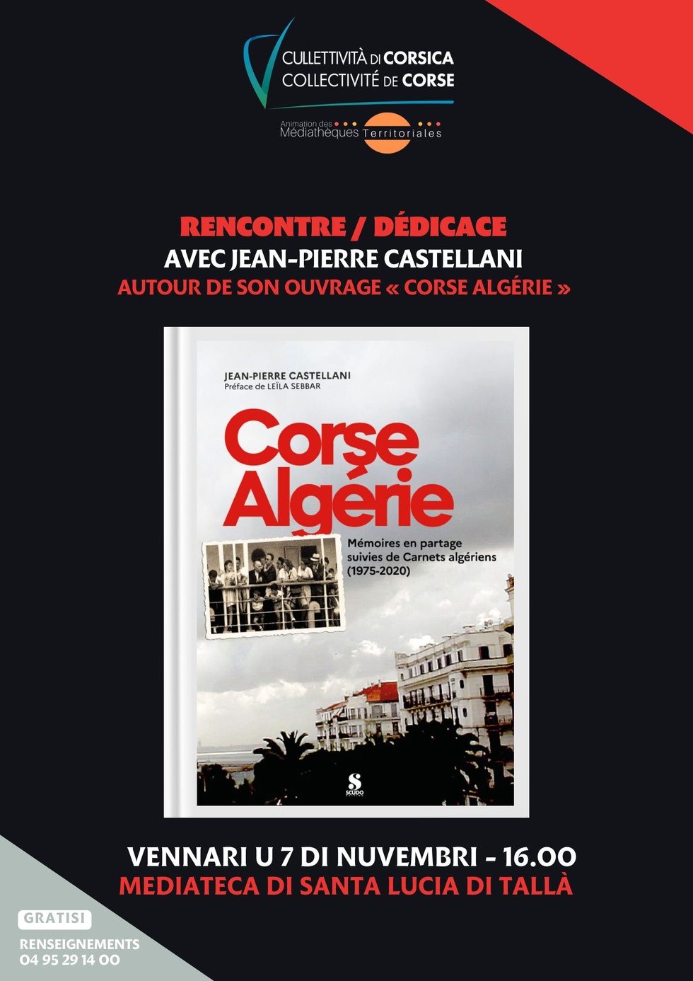 Rencontre / dédicace avec Jean-Pierre Castellani autour de son ouvrage « Corse Algérie » publié aux éditions du Scudo - Mediateca territuriale di Santa Lucia di Tallà Rencontre / dédicace avec Jean-Pierre Castellani autour de son ouvrage « Corse Algérie » publié aux éditions du Scudo - Mediateca territuriale di Santa Lucia di Tallà