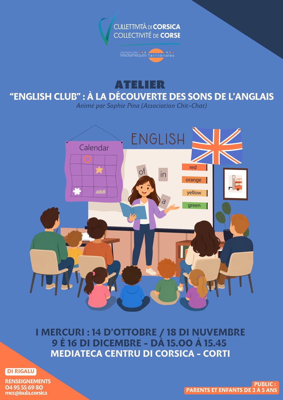 Atelier : "English Club", à la découverte des sons de l’anglais" animé par Sophie Pina (Association Chit-Chat) - Mediateca Centru di corsica - Corti Atelier : "English Club", à la découverte des sons de l’anglais" animé par Sophie Pina (Association Chit-Chat) - Mediateca Centru di corsica - Corti