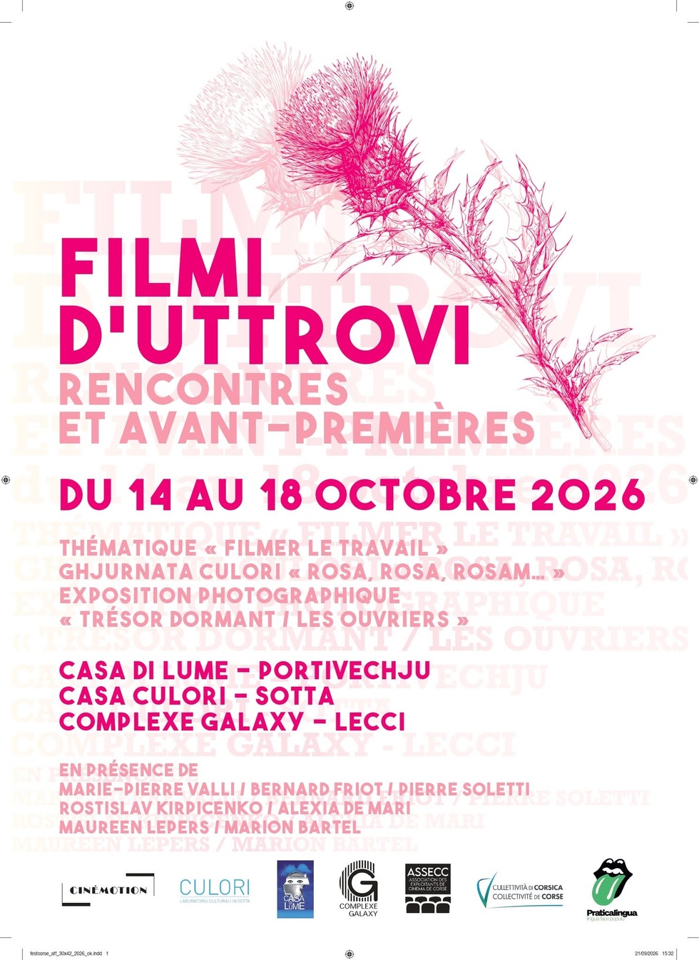 ​Festival "Filmi d’uttrovi" autour du thème "Filmer le travail" : Rencontres, avant-premières et exposition photographique - Cinémathèque de Corse-Casa di Lume - Portivechju / Cinéma Galaxy - Lecci / Casa Culori - Sotta