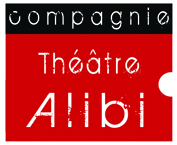 Compagnie Théâtre Alibi - Fabrique de Théâtre - Site Européen de Création