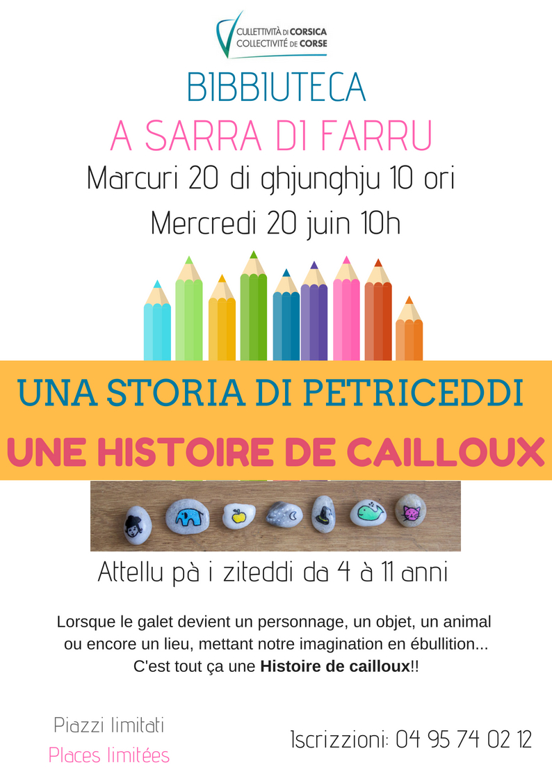 Atelier pour enfants " Histoire de Caillouxz -  Serra di Ferro
