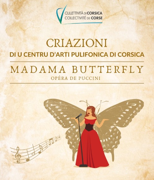 Criazioni di u Centru d’Arti pulifonica di Corsica "Madama Butterfly" 