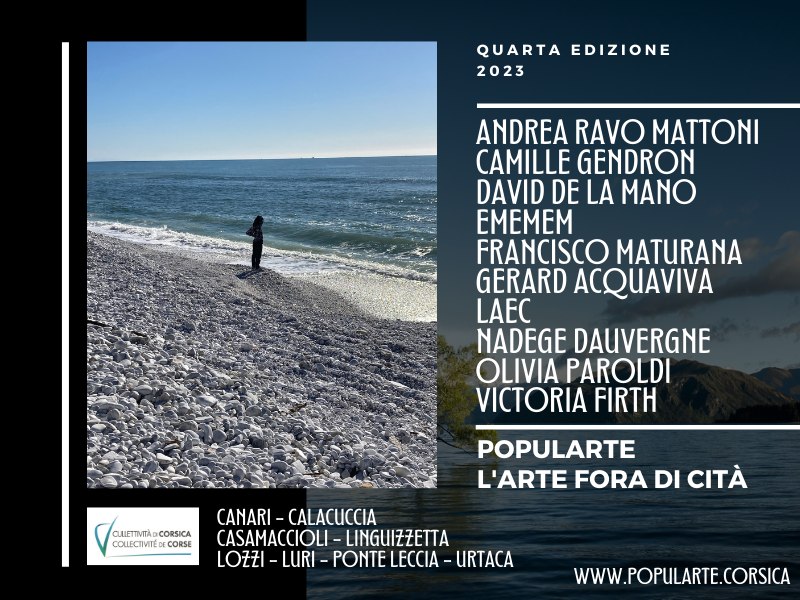 Festival "Popularte, l’arte fora di cità"  > Quarta edizione - U Ponte à a Leccia / Calacuccia / Casamacciuli / Luri / Linguizzetta / Lozzi