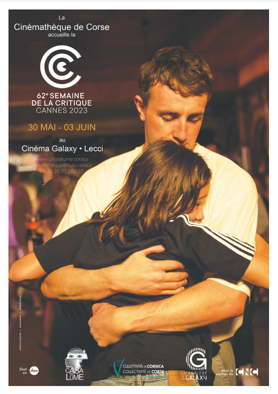 La Cinémathèque de Corse présente la 62ème Semaine de la Critique du 30 mai au 3 juin au Complexe Galaxy à Lecci.