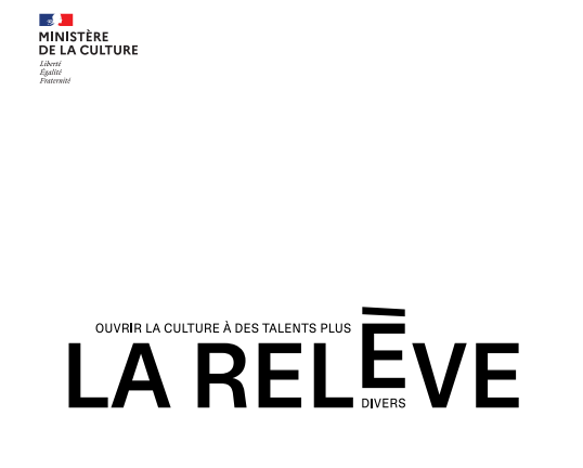 Dispositif La Relève : Ouvrir la Culture à des talents plus divers - Ministère de la Culture en partenariat avec Les Déterminés et Sciences Po