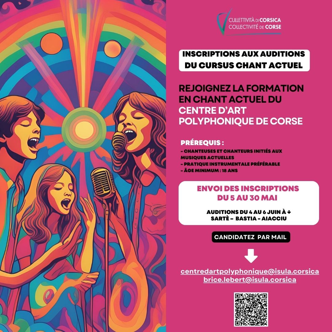 Inscriptions aux auditions du cursus "Chant actuel" du Centru d'Arti Pulifonica di Corsica 