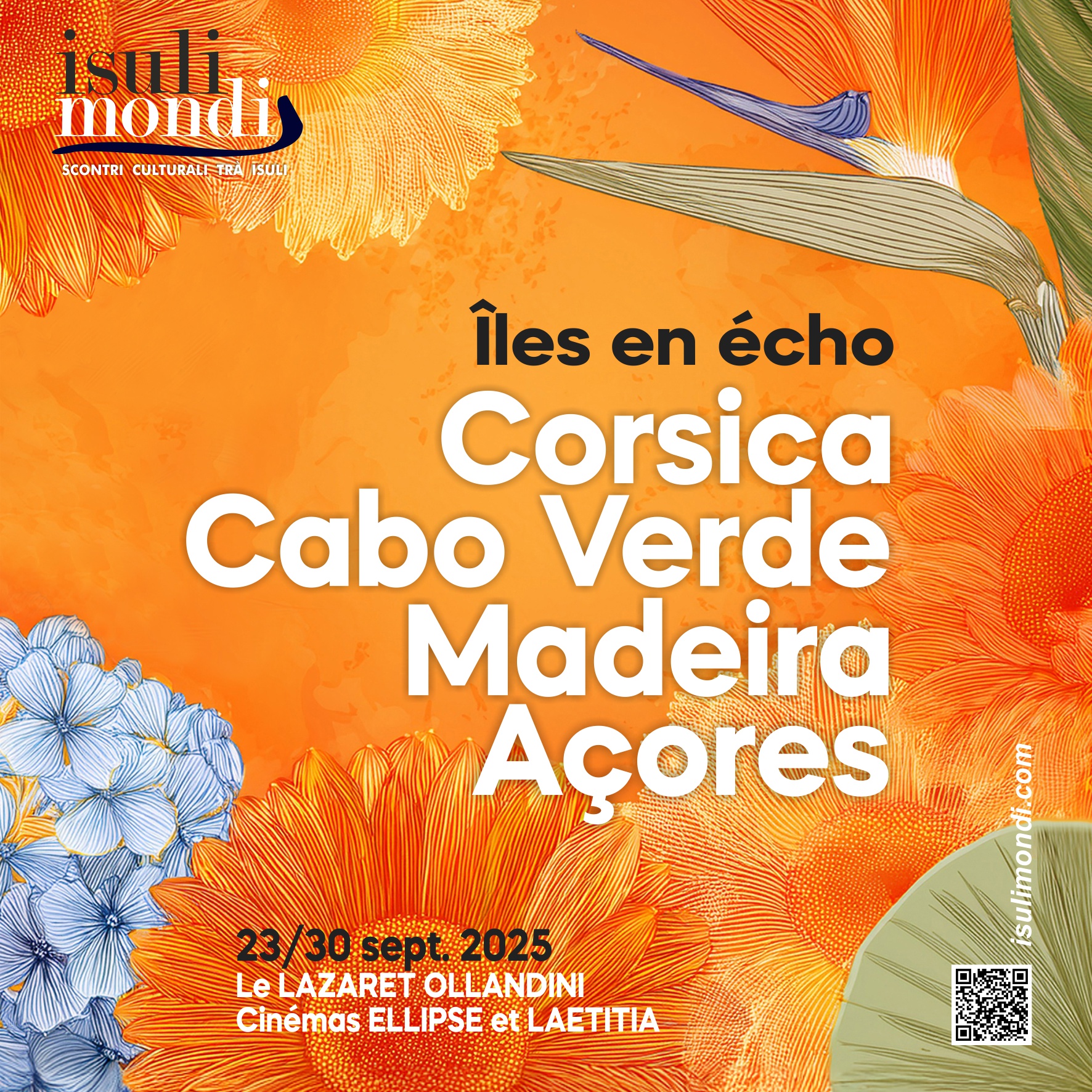 3ème édition du Festival "Isuli Mondi "/ Les îles en écho : Cabo Verde,Madeira, Açores - Lazaret Ollandini / Cinémas : L’Ellipse et le Laetitia - Aiacciu