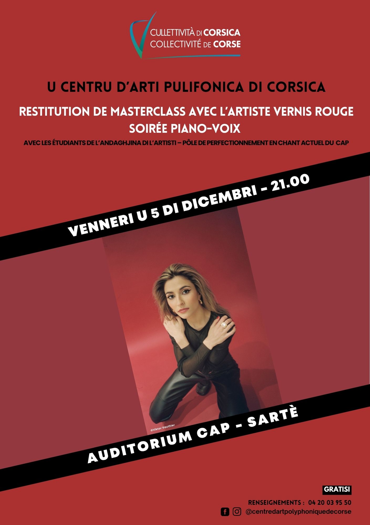 Restitution de masterclass avec l'artiste Vernis Rouge : Soirée piano-voix, Participation des étudiants de l’Andaghjina di l’Artisti (Pôle de perfectionnement en Chant Actuel) - Centru d'Arti Pulifonica di Corsica - Sartè Restitution de masterclass avec l'artiste Vernis Rouge : Soirée piano-voix, Participation des étudiants de l’Andaghjina di l’Artisti (Pôle de perfectionnement en Chant Actuel) - Centru d'Arti Pulifonica di Corsica - Sartè
