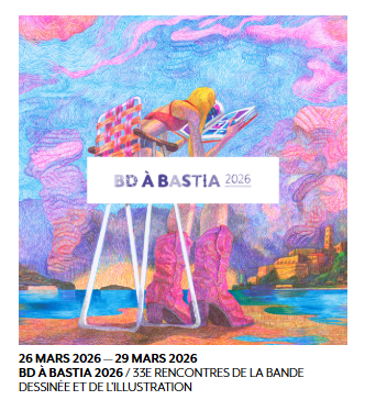 BD à Bastia 2026 / 33e Rencontres de la Bande Dessinée et de l'Illustration