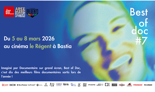 Best of doc # 7 by Arte Mare - Cinéma le Régent - Bastia 