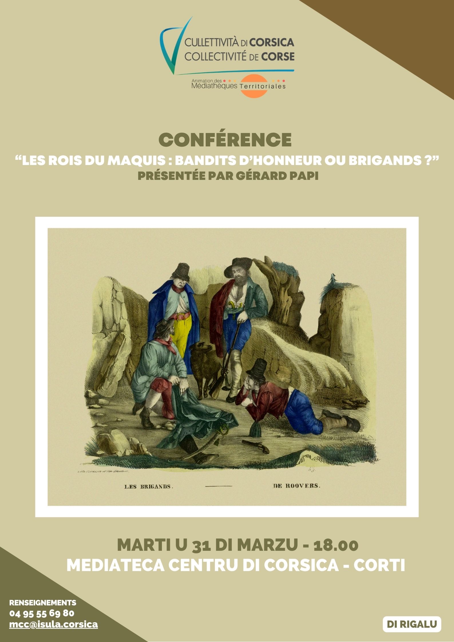 Conférence : « Les rois du maquis : Bandits d’honneur ou brigands ? » animée par Gérard Papi - Mediateca Centru di corsica - Corti 