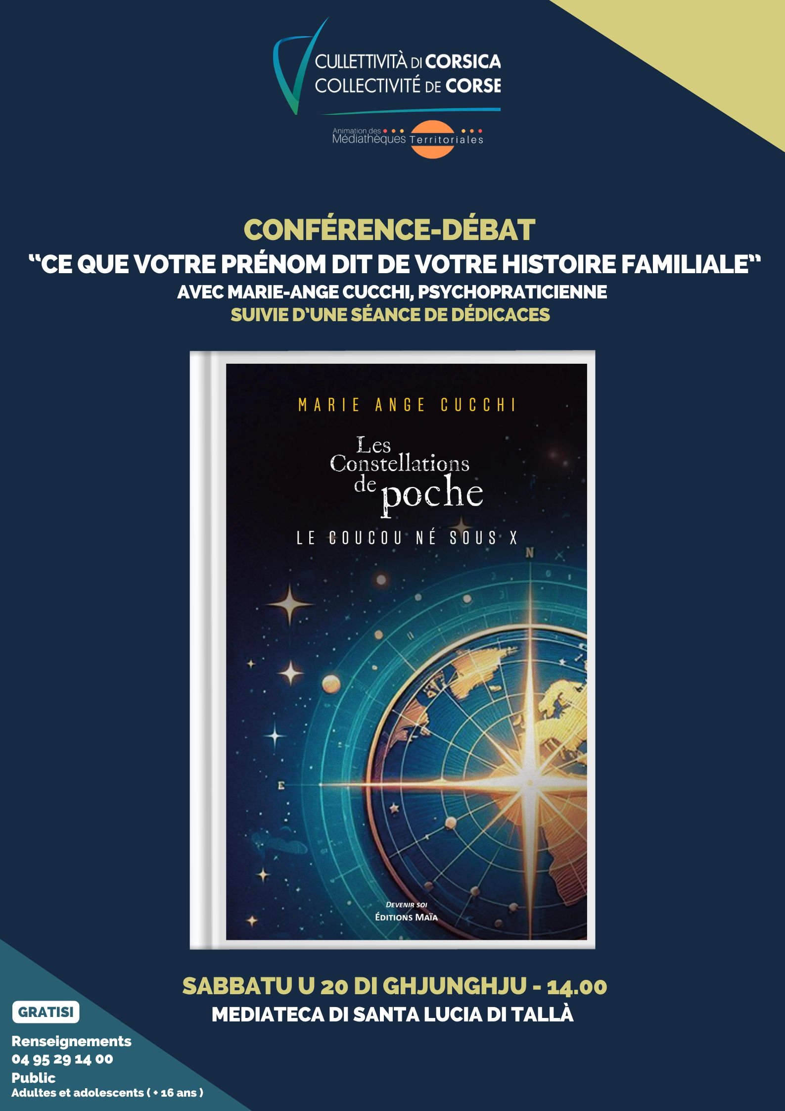 Conférence-débat : « Ce que votre prénom dit de votre histoire familiale » présentée par Marie-Ange Cucchi, psychopraticienne suivie d’une séance de dédicaces du livre : « Les constellations de poche : le coucou né sous X » - Mediateca di Santa Lucia