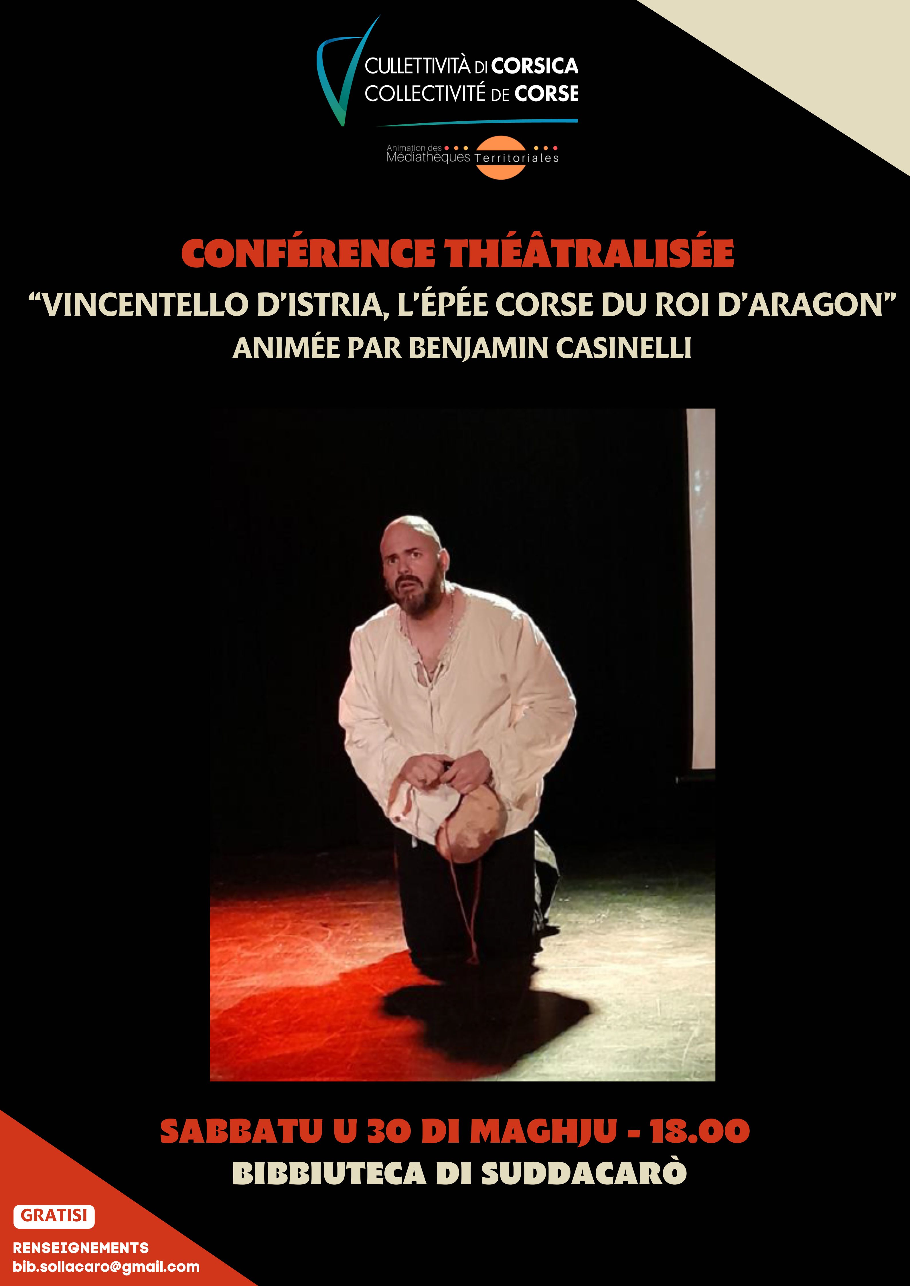 Conférence théâtralisée : "Vincentello d’Istria, l’épée corse du roi d’Aragon" animée par Benjamin Casinelli - Bibbiuteca di Suddacarò