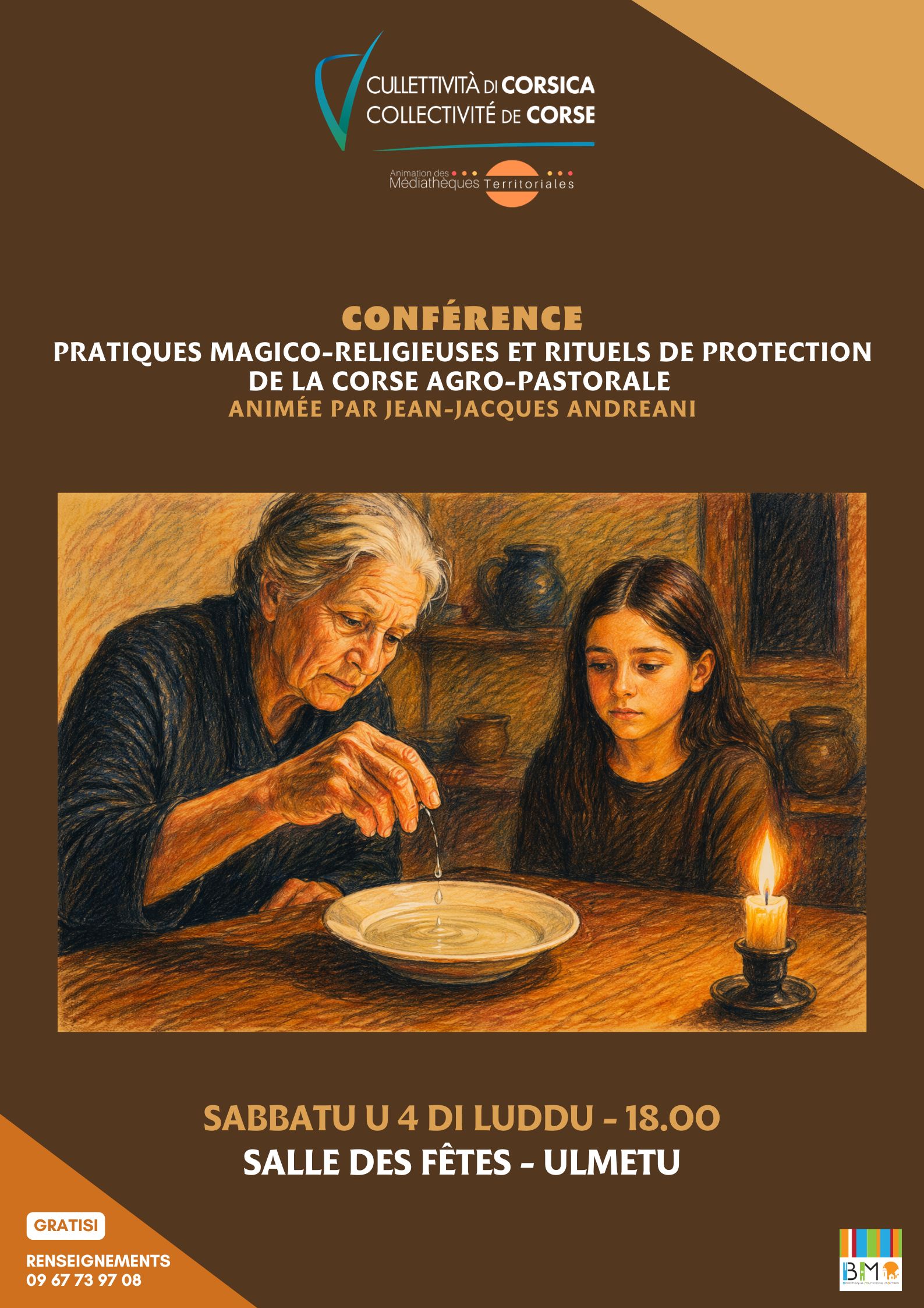 Conférence : "Pratiques magico-religieuses et rituels de protection de la Corse agro-pastorale" animée par Jean-Jacques Andreani - Salle des Fêtes - Ulmetu