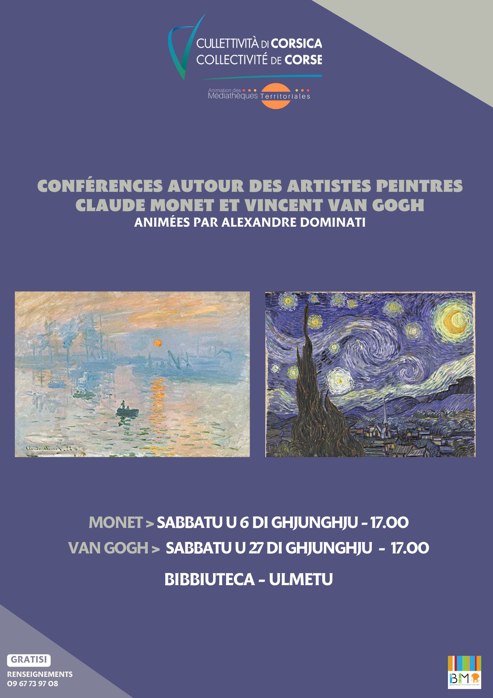 Conférences autour des artistes peintres Claude Monet et Vincent van Gogh animées par Alexandre Dominati - Bibbiuteca - Ulmetu