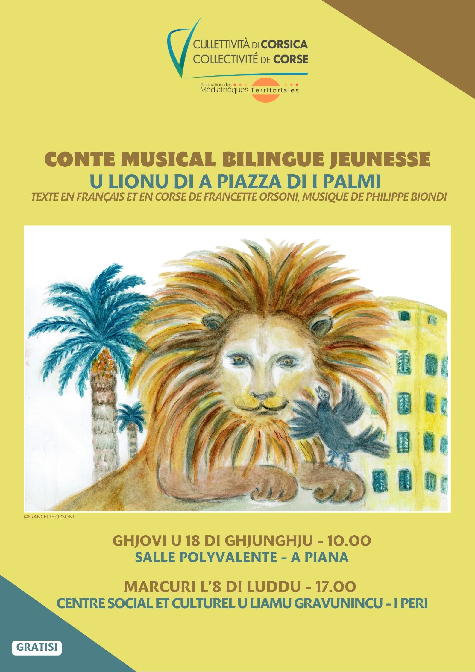 Conte musical bilingue jeunesse : "U Lionu di a piazza di i palmi", texte en français et en corse de Francette Orsoni, musique de Philippe Biondi - A Piana / I Peri