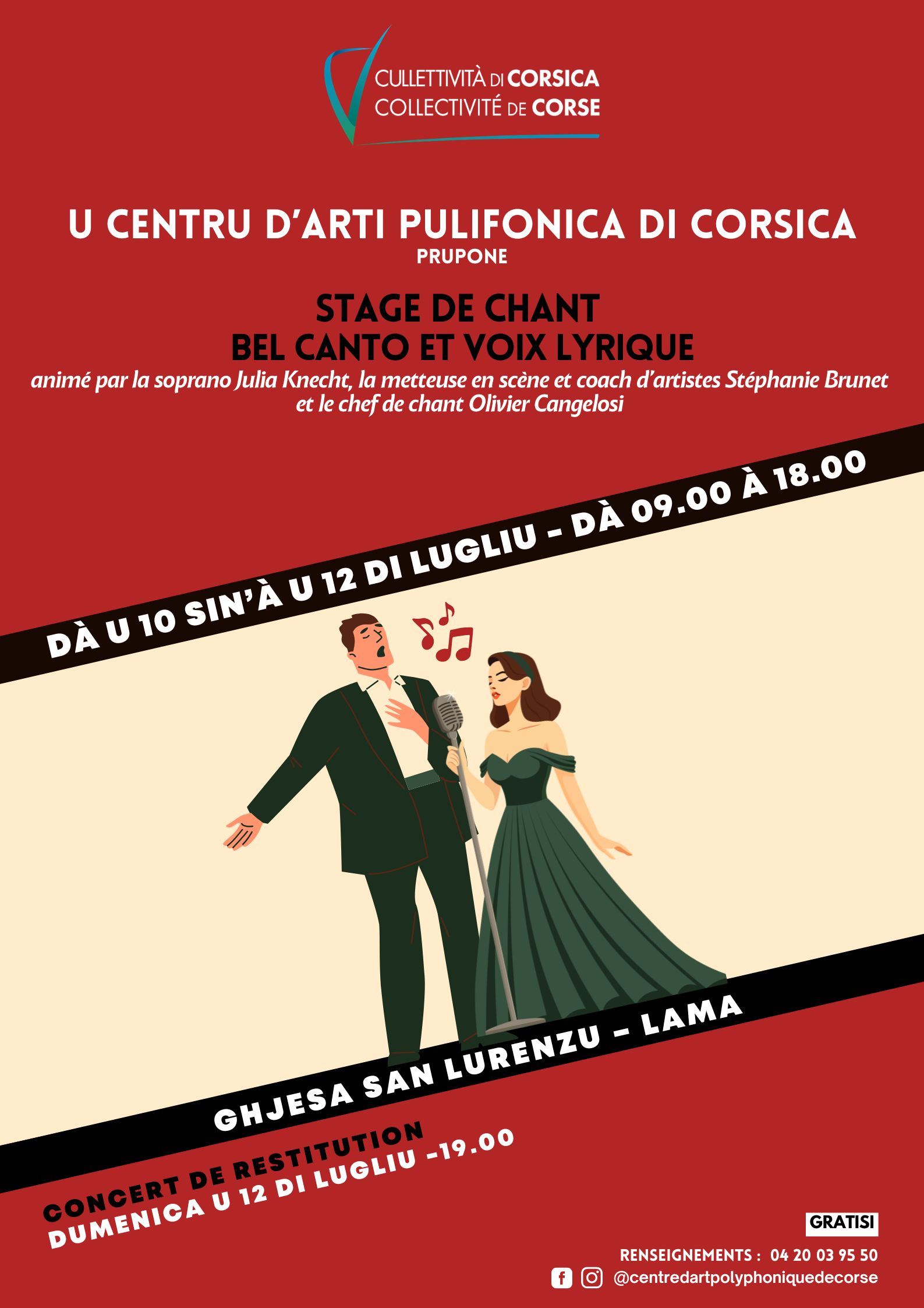 Stage de Chant : "Bel Canto & Voix Lyrique en Corse" proposé par le Centru d'Arti Pulifonica di Corsica et animé par la soprano Julia Knecht, la metteuse en scène Stéphanie Brunet et le chef de chant Olivier Cangelosi