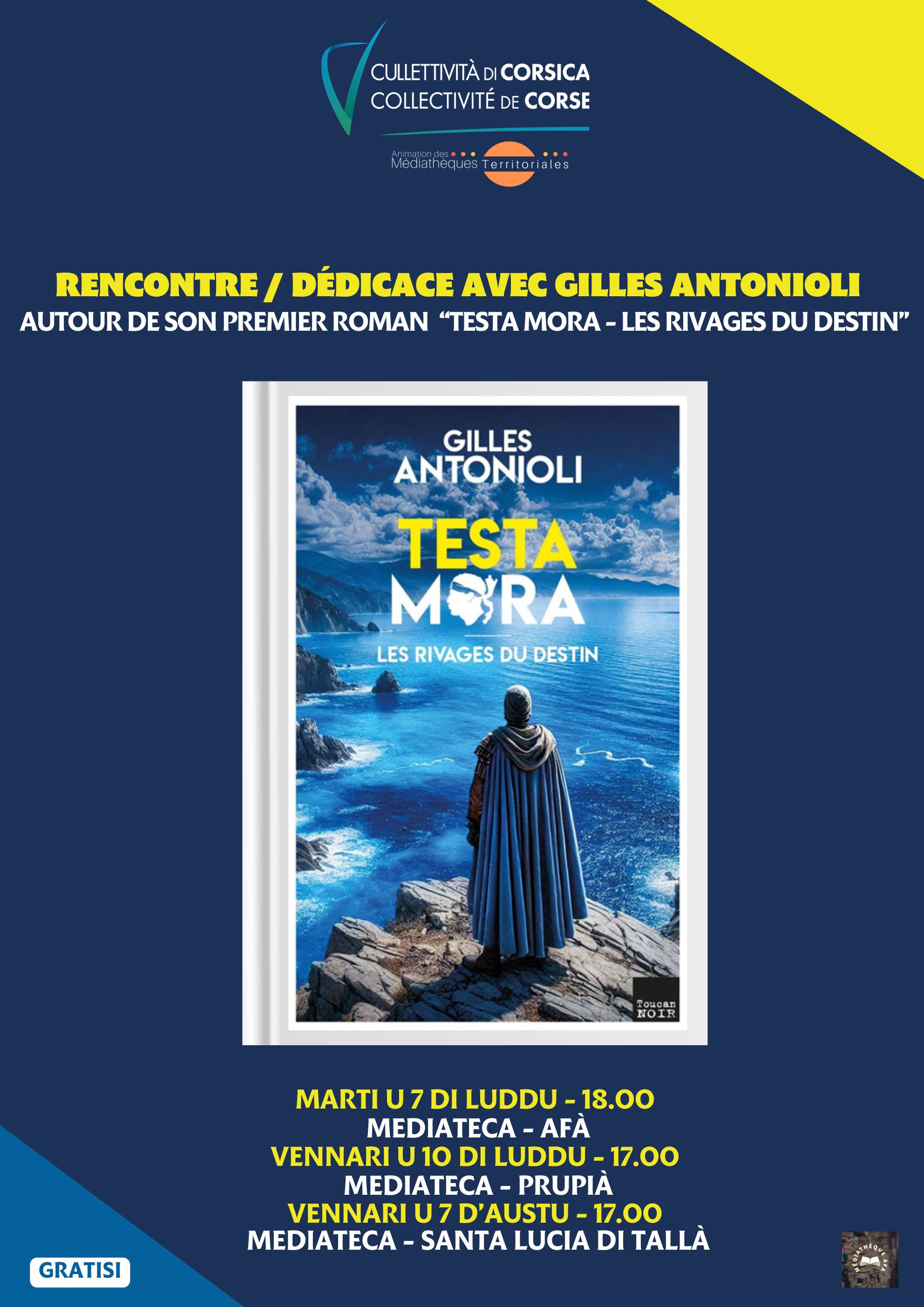 Rencontre / dédicace avec Gilles Antonioli autour de son ouvrage “Testa Mora - Les Rivages du destin” - Afà / Prupià / Santa Lucia di Tallà