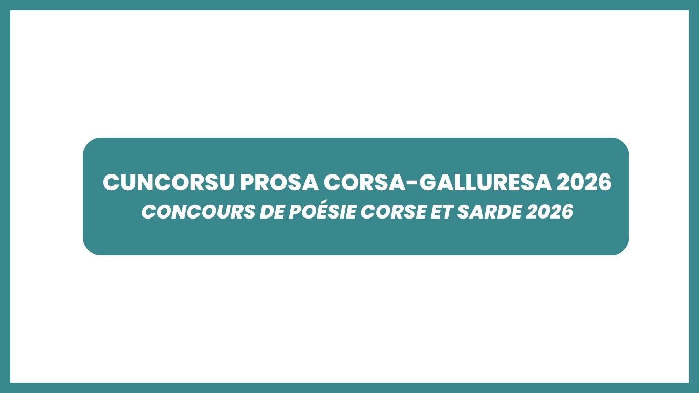 Cuncorsu Prosa corsa-galluresa 2026 / Concours de poésie corse et sarde 2026