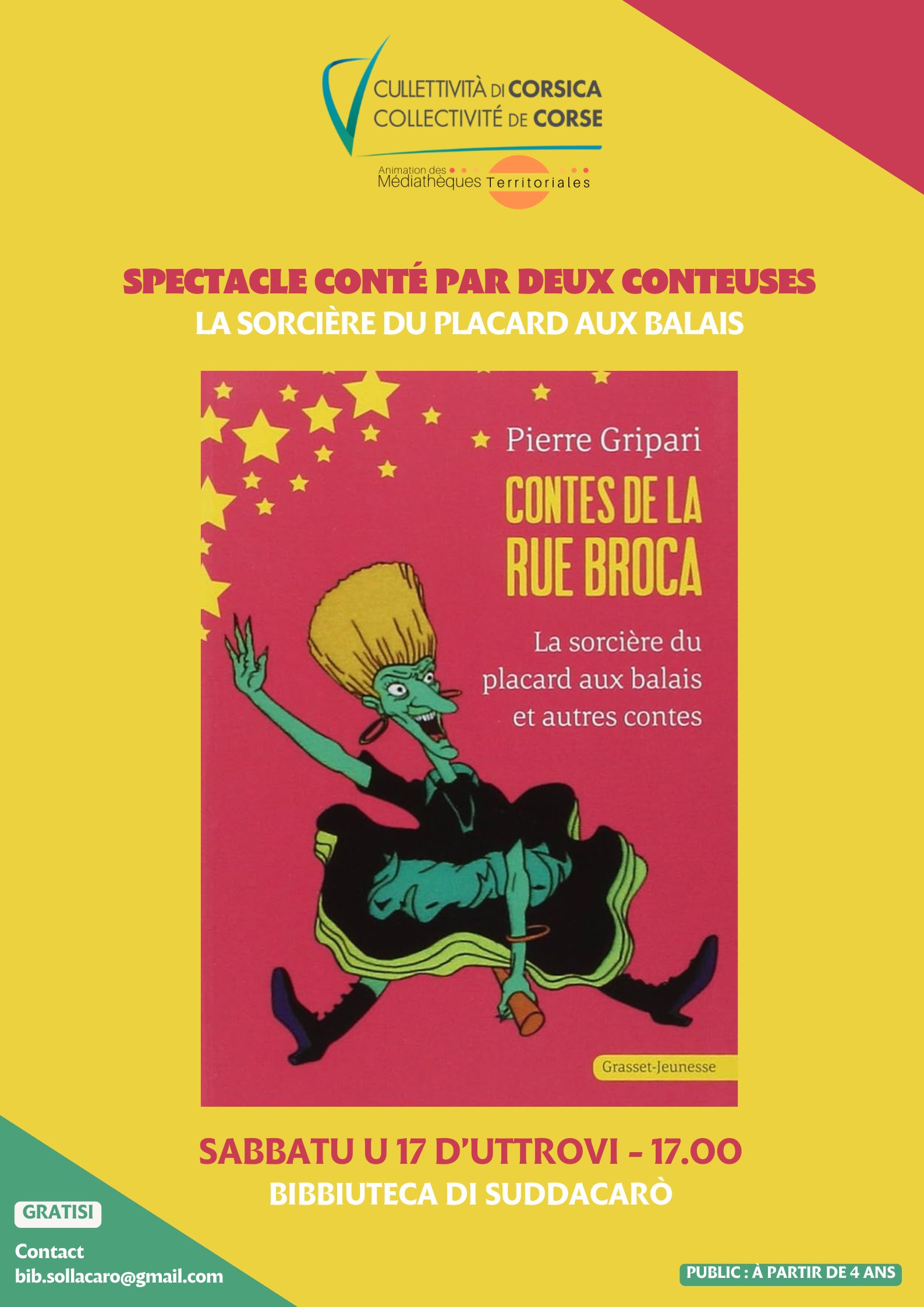 Spectacle conté par deux conteuses : "La sorcière du placard aux balais" - Bibbiuteca di Suddacarò