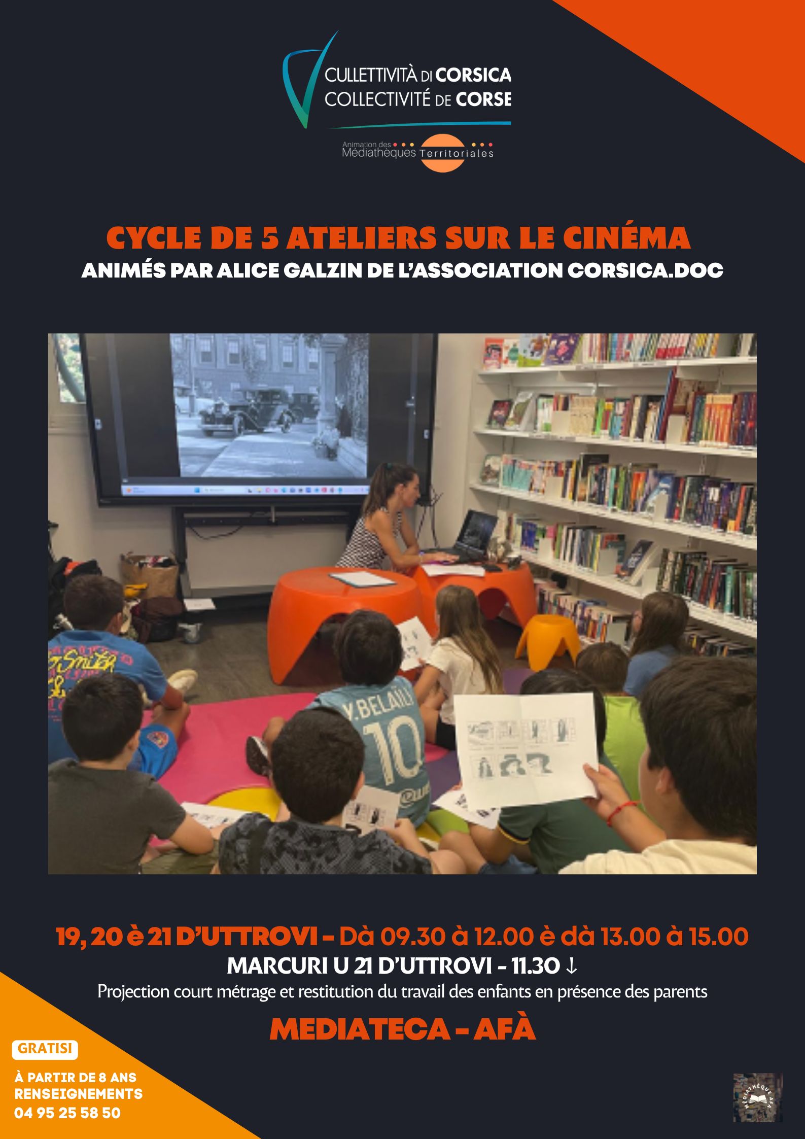 Cycle de 5 ateliers sur le cinéma animés par Alice Galzin de l’association Corsica.Doc (Trucage, La minute Lumière, Découpage technique, Tournage et Montage) - Mediateca - Afà 