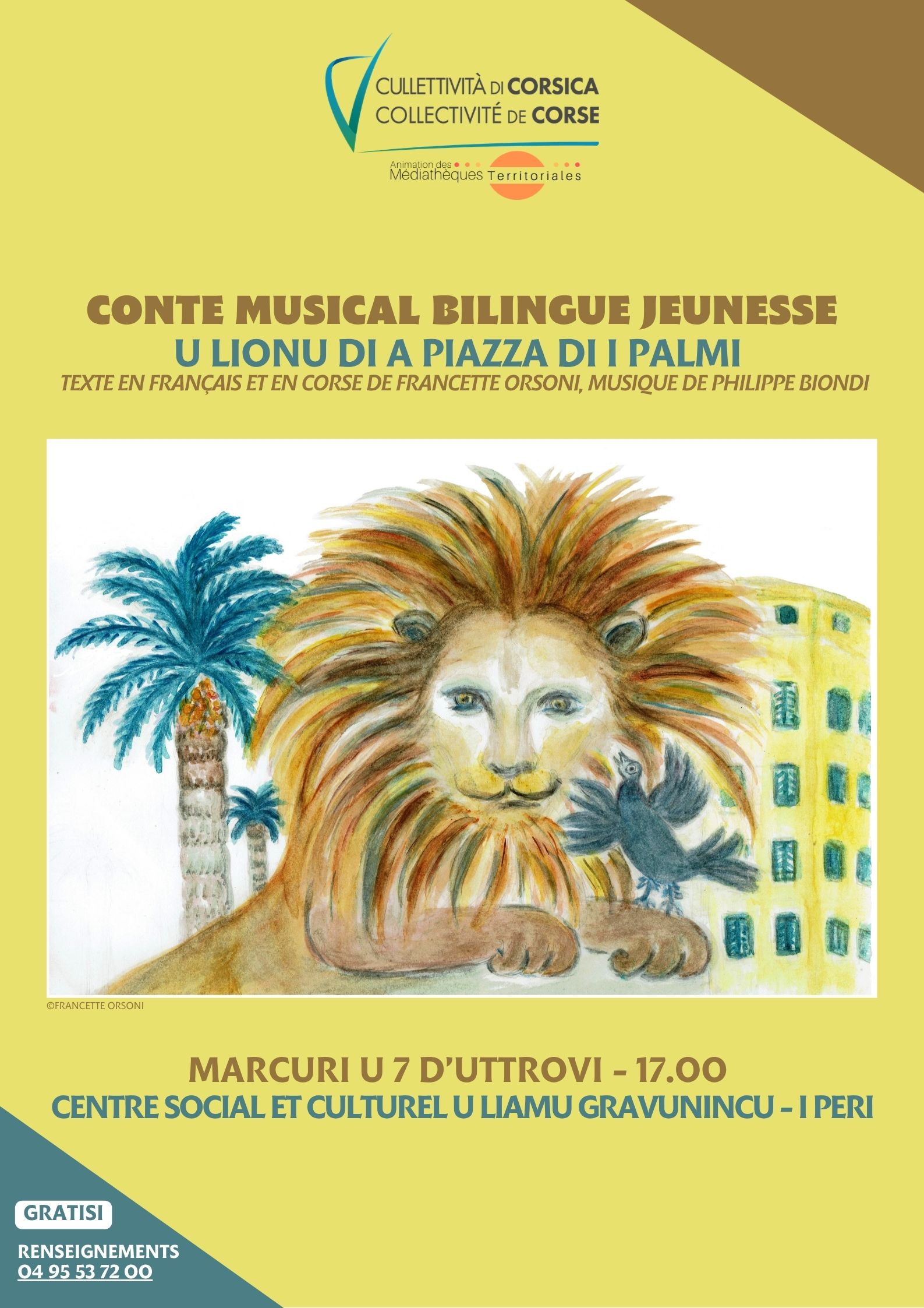 Conte musical bilingue jeunesse : "U Lionu di a piazza di i palmi", texte en français et en corse de Francette Orsoni, musique de Philippe Biondi 