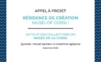 [Musei, of Corsi !] Appel à projet pour une nouvelle résidence de création Made in Corsica